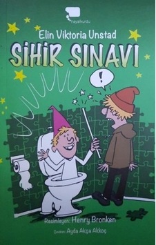 Sihir Sınavı - Elin Viktoria Unstad - Hayalkurdu Yayınları Sihir Sınavı - Elin Viktoria Unstad - Hayalkurdu Yayınları