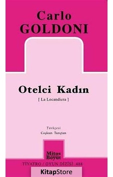 Otelci Kadın / Carlo Goldoni Otelci Kadın / Carlo Goldoni