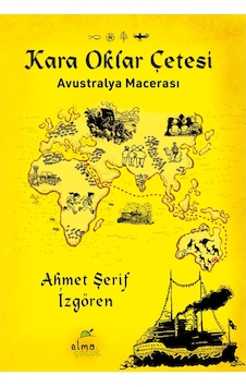 Kara Oklar Çetesi-Avustralya Macerası Kara Oklar Çetesi-Avustralya Macerası