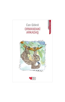 Ormandaki Arkadaş - Can Göknil - Can Çocuk Yayınları