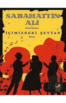 İçimizdeki Şeytan - Sabahattin Ali - Terapi Kitap İçimizdeki Şeytan - Sabahattin Ali - Terapi Kitap