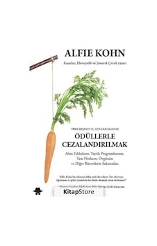 Ödüllerle Cezalandırılmak / Alfie Kohn Ödüllerle Cezalandırılmak / Alfie Kohn