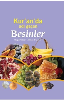 Kur'An'Da Adı Geçen Besinler Kur'An'Da Adı Geçen Besinler