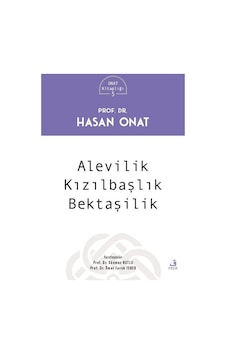Alevilik Kızılbaşlık Bektaşilik - Onat Kitaplığı 5 - Hasan Onat - Fecr Yayınları Alevilik Kızılbaşlık Bektaşilik - Onat Kitaplığı 5 - Hasan Onat - Fecr Yayınları