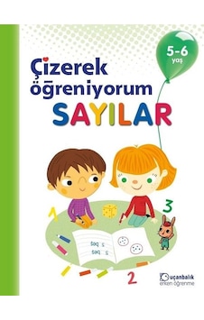 Çizerek Öğreniyorum-Sayılar 5-6 Yaş- Uçanbalık Yayıncılık Çizerek Öğreniyorum-Sayılar 5-6 Yaş- Uçanbalık Yayıncılık