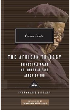 The African Trilogy: Things Fall Apart/No Longer At Ease/Arrow Of God 9781841593272 The African Trilogy: Things Fall Apart/No Longer At Ease/Arrow Of God 9781841593272
