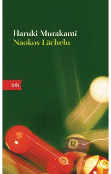 Naokos Lacheln Nur Eine Liebesgeschichte - Goldmann Verlag Naokos Lacheln Nur Eine Liebesgeschichte - Goldmann Verlag