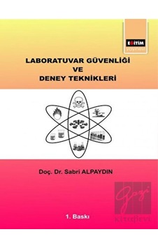 Laboratuvar Güvenliği Ve Deney Teknikleri - Eğitim Yayınevi - Bilimsel Eserler
