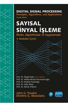 Sayısal Sinyal İşleme - İlkeler, Algoritmalar Ve Uygulamalar / Dıgıtal Sıgnal Processıng - Principles, Algorithms, And Applications Sayısal Sinyal İşleme - İlkeler, Algoritmalar Ve Uygulamalar / Dıgıtal Sıgnal Processıng - Principles, Algorithms, And Applications