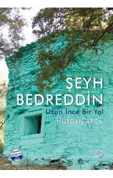 Şeyh Bedreddin - Uzun İnce Bir Yol - Nurdan Arca - Sia