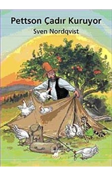 Pettson Çadır Kuruyor - Sven Nordqvist - Ayrıntı Çocuk Pettson Çadır Kuruyor - Sven Nordqvist - Ayrıntı Çocuk