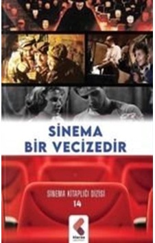 Sinema Bir Vecizedir - Ekrem Yaşar Pınarbaşı - Klaros Yayınları Sinema Bir Vecizedir - Ekrem Yaşar Pınarbaşı - Klaros Yayınları