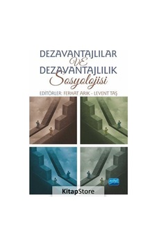 Dezavantajlılar ve Dezavantajlılık Sosyolojisi / Kolektif Dezavantajlılar ve Dezavantajlılık Sosyolojisi / Kolektif