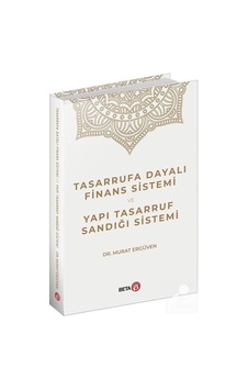 Tasarrufa Dayalı Finans Sistemi ve Yapı Tasarruf Sandığı Sistemi - Murat Ergüven - Beta Yayınları
