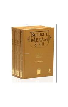 Buluğu'l Meram Şerhi 4 Cilt. Takım N11.117 Buluğu'l Meram Şerhi 4 Cilt. Takım N11.117