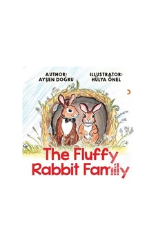 The Fluffy Rabbit Family / Ayşen Doğru The Fluffy Rabbit Family / Ayşen Doğru