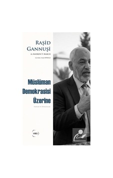 Müslüman Demokrasisi Üzerine & Yazılar Ve Diyaloglar / Andrew ...