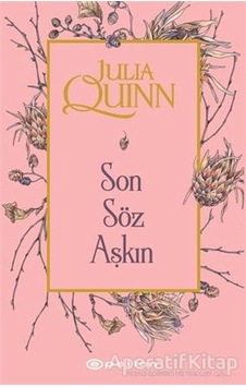 Son Söz Aşkın - Julia Quinn - Epsilon Yayınevi Son Söz Aşkın - Julia Quinn - Epsilon Yayınevi