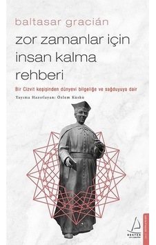 Zor Zamanlar İçin İnsan Kalma Rehberi - Özlem Küskü - Destek Yayınları
