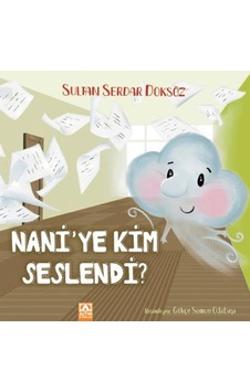 Nani'ye Kim Seslendi / Sultan Serdar Doksöz Nani'ye Kim Seslendi / Sultan Serdar Doksöz