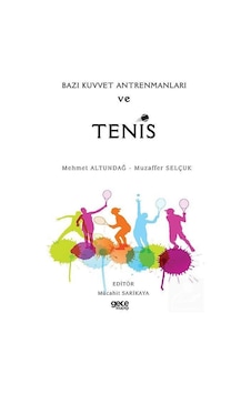 Bazı Kuvvet Antrenmanları ve Tenis - Mehmet Altundağ - Gece Kitaplığı