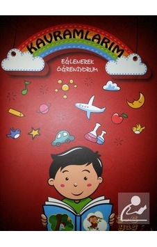 Kavramlarım / Eğlenerek Öğreniyorum / Kolektif