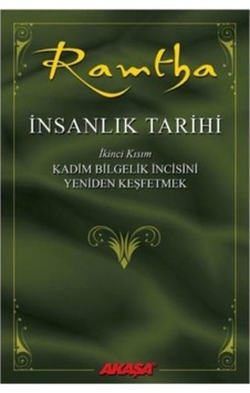 Insanlık Tarihi Ikinci Kısım-Kadim Bilgelik Incisini Yeniden