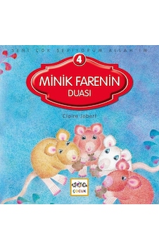 Minik Farenin Duası 4-Seni Çok Seviyorum Allah'ım - Calire Jobert - Nar Çocuk Minik Farenin Duası 4-Seni Çok Seviyorum Allah'ım - Calire Jobert - Nar Çocuk