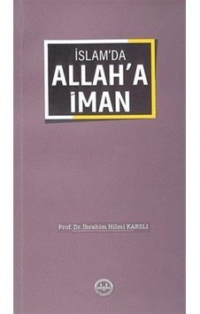 İslam'da Allah'a İman - İbrahim Hilmi Karslı - Diyanet İşleri Başkanlığı