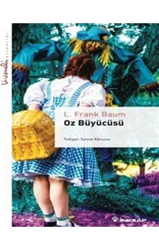 Oz Büyücüsü - Livaneli Kitaplığı - L. Frank Baum - İnkılap Kitabevi Oz Büyücüsü - Livaneli Kitaplığı - L. Frank Baum - İnkılap Kitabevi