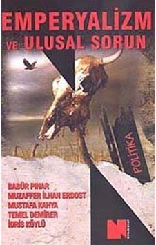 Emperyalizm ve Ulusal Sorun / Babür Pınar Emperyalizm ve Ulusal Sorun / Babür Pınar