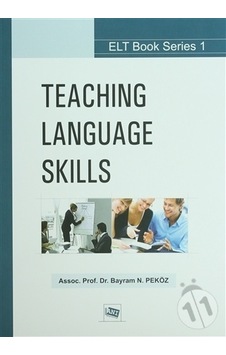 Teaching Language Skills - Bayram N. Peköz - Anı Yayıncılık Teaching Language Skills - Bayram N. Peköz - Anı Yayıncılık