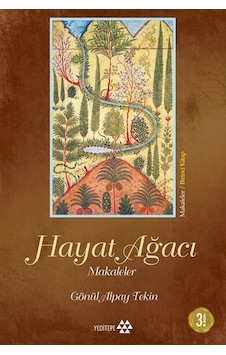 Hayat Ağacı - Gönül Alpay Tekin - Yeditepe Yayınevi Hayat Ağacı - Gönül Alpay Tekin - Yeditepe Yayınevi