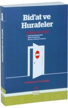 Bid'at ve Hurefeler - Muhammed Osmanoğlu - Muallim Neşriyat Bid'at ve Hurefeler - Muhammed Osmanoğlu - Muallim Neşriyat