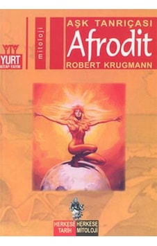 Aşk Tanrıçası-Afrodit - Robert Krugmann - Yurt Kitap Yayın Aşk Tanrıçası-Afrodit - Robert Krugmann - Yurt Kitap Yayın