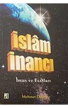 İslam İnancı - Mehmet Doğru - Damla Yayınevi İslam İnancı - Mehmet Doğru - Damla Yayınevi