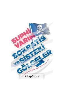 Sokratis ve Sisteki Gölgeler - Suphi Varım - Maceraperest Kitaplar Sokratis ve Sisteki Gölgeler - Suphi Varım - Maceraperest Kitaplar