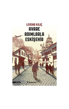 Avare Adımlarla   Eskişehir