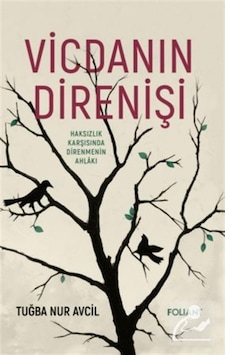 Vicdanın Direnişi & Haksızlık Karşısında Direnmenin Ahlakı / T...