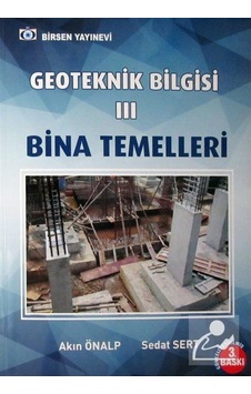 Geoteknik Bilgisi Iıı / Bina Temelleri / Akın Önalp Geoteknik Bilgisi Iıı / Bina Temelleri / Akın Önalp