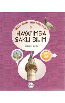 Hayatımda Saklı Bilim-Güzel Dinim Her Yanı Bilim 3 - Bilgenur Çorlu - Diyanet İşleri Başkanlığı Hayatımda Saklı Bilim-Güzel Dinim Her Yanı Bilim 3 - Bilgenur Çorlu - Diyanet İşleri Başkanlığı
