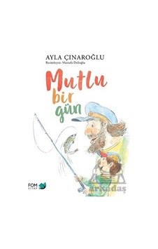 Mutlu Bir Gün 9786257395236 Mutlu Bir Gün 9786257395236