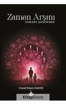 Zaman Arşını - Zamane Şairinden - Cemal Noyan Alkaya - OD Kitap Zaman Arşını - Zamane Şairinden - Cemal Noyan Alkaya - OD Kitap