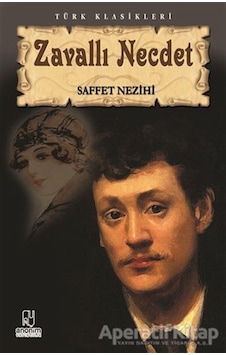 Zavallı Necdet - Safvet Nezihi (Saffet Nezihi) - Anonim Yayınları Zavallı Necdet - Safvet Nezihi (Saffet Nezihi) - Anonim Yayınları