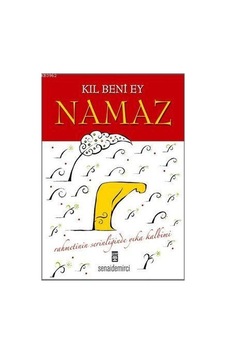 Kıl Beni Ey Namaz - Senai Demirci - Timaş Yayınları Kıl Beni Ey Namaz - Senai Demirci - Timaş Yayınları
