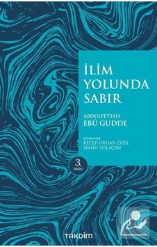 İlim Yolunda Sabır (Pratik Baskı) / Abdulfettah Ebu Gudde 9786058062108