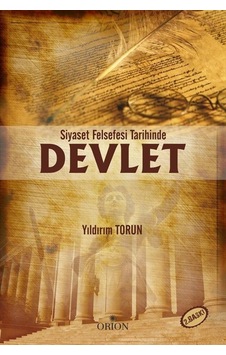 Siyaset Felsefesi Tarihinde Devlet / Yıldırım Torun Siyaset Felsefesi Tarihinde Devlet / Yıldırım Torun
