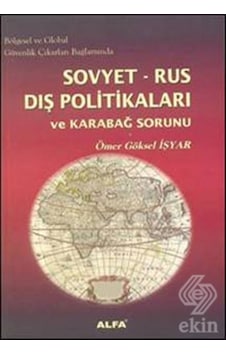 Sovyet Rus Dış Politikaları Ve Karabağ Sorunu Ömer Göksel 9789758770298 Sovyet Rus Dış Politikaları Ve Karabağ Sorunu Ömer Göksel 9789758770298