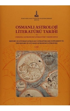 Osmanlı Astroloji Literatürü Tarihi Ve Osmanlı Astronimi Literatürü