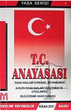 T.C. Anayasası 2011 / Yasa Serisi 1 T.C. Anayasası 2011 / Yasa Serisi 1